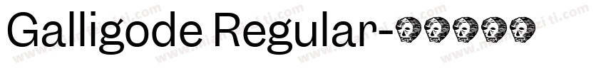 Galligode Regular字体转换